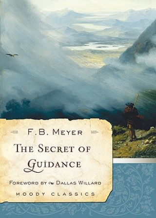 Buch Secret Of Guidance, The Frederick Brotherton Meyer