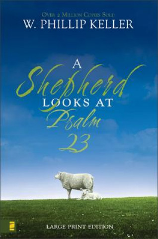 Kniha Shepherd Looks at Psalm 23 W. Phillip Keller