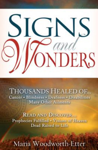 Carte Signs and Wonders M. Woodworth-Etter