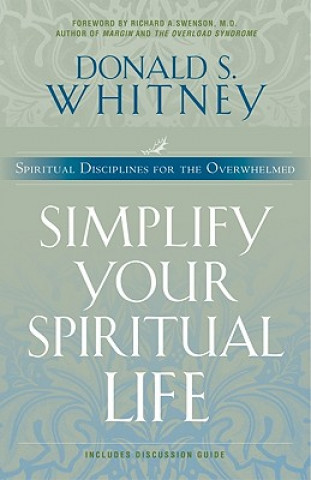 Libro Simplify Your Spiritual Life Donald S. Whitney