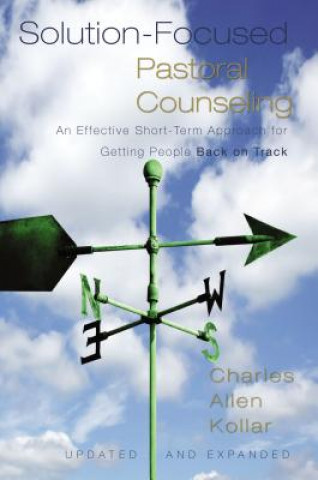 Kniha Solution-Focused Pastoral Counseling Charles Allen Kollar