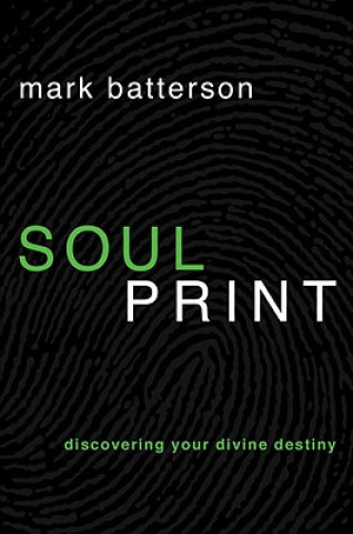 Kniha Soulprint Mark Batterson