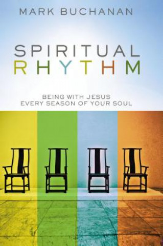 Libro Spiritual Rhythm Mark Buchanan