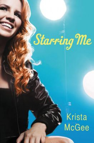 Книга Starring Me Krista McGee