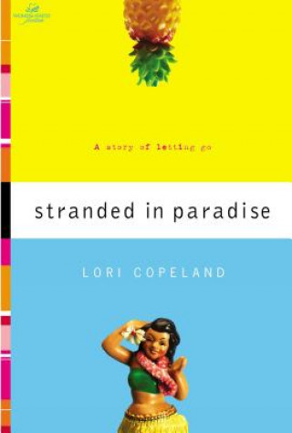 Kniha Stranded in Paradise Lori Copeland