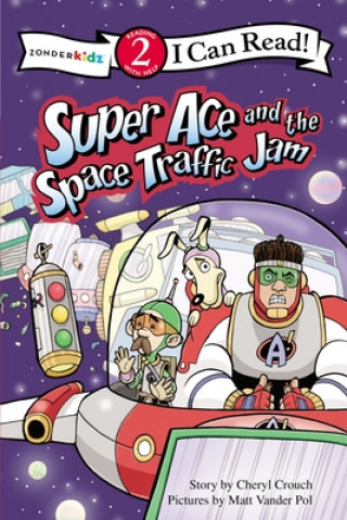 Book Super Ace and the Space Traffic Jam Matt Vander Pol