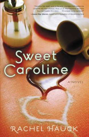 Libro Sweet Caroline Rachel Hauk