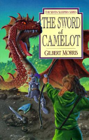 Kniha Sword of Camelot Gilbert Morris