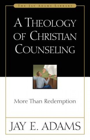 Książka Theology of Christian Counseling J.E. Adams