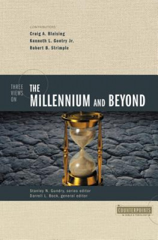 Kniha Three Views on the Millennium and Beyond Robert B. Strimple