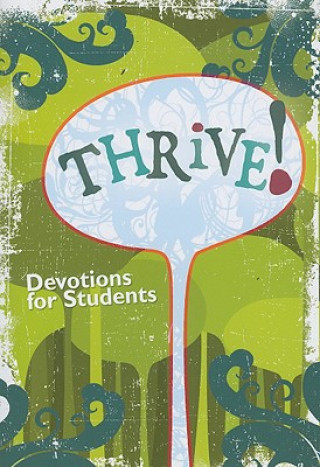 Knjiga Thrive! Concordia Publishing House