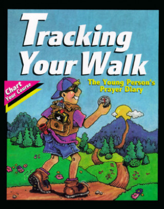 Kniha Tracking Your Walk Ywam Publishing