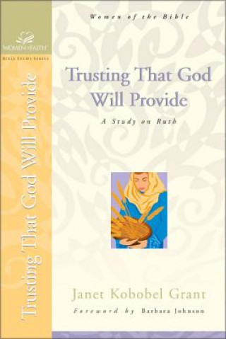 Knjiga Trusting That God Will Provide Janet Kobobel Grant