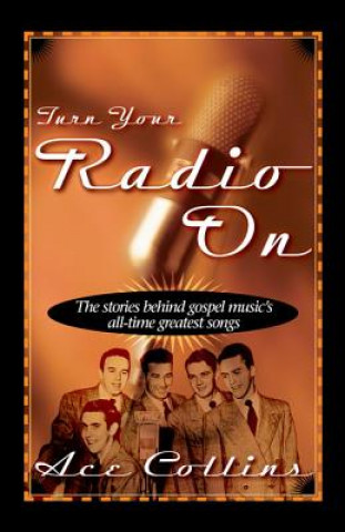 Libro Turn Your Radio On Ace Collins