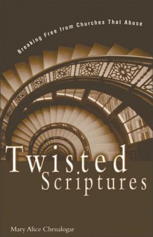 Book Twisted Scriptures Mary Alice Chrnalogar