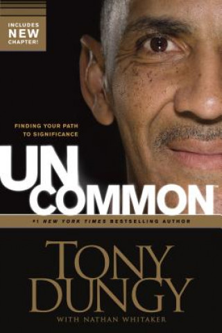 Kniha Uncommon Tony Dungy