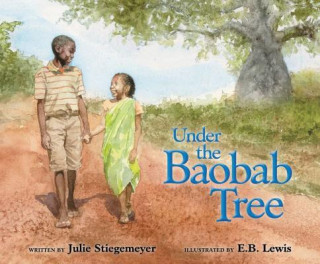 Kniha Under the Baobab Tree Julie Stiegemeyer