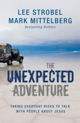 Kniha Unexpected Adventure Lee Strobel