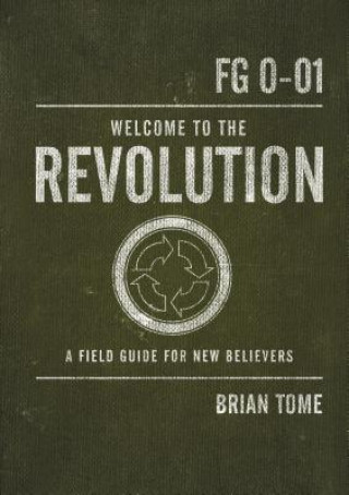 Könyv Welcome to the Revolution Brian Tome