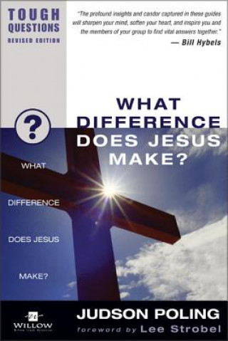 Książka What Difference Does Jesus Make? Judson Poling