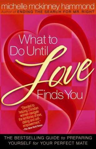 Carte What to Do Until Love Finds You Michelle McKinney Hammond