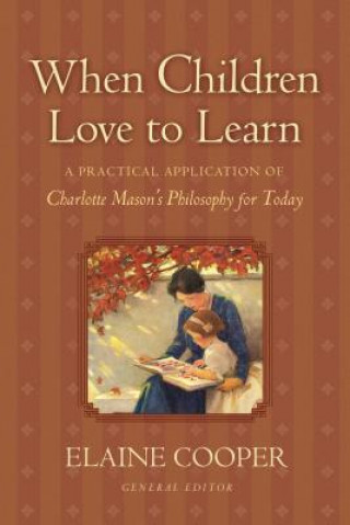 Книга When Children Love to Learn Elaine Cooper