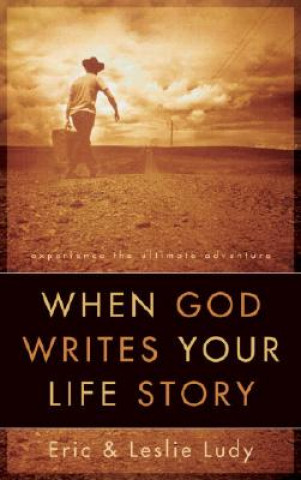 Kniha When God Writes Your Life Story Leslie Ludy