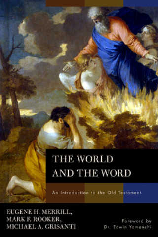 Carte World and the Word Michael A Grisanti