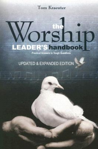 Book Worship Leader's Handbook Tom Kraeuter