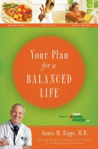Книга Your Plan For a Balanced Life Rippe