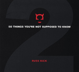 Kniha 50 Things You'Re Not Supposed to Know - Volume 2 Russ Kick
