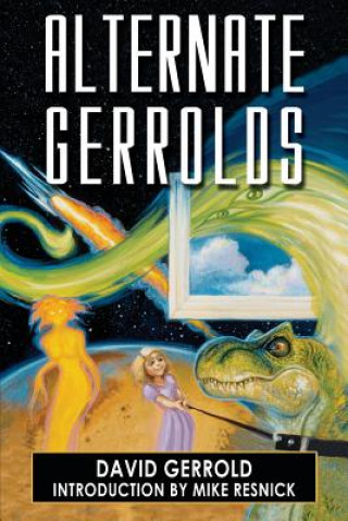 Knjiga Alternate Gerrolds David Gerrold