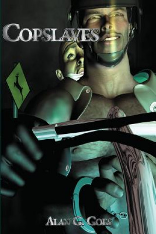 Buch Copslaves Alan G. Goes
