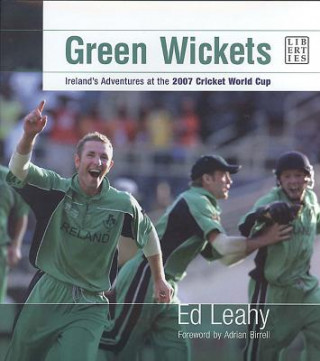 Książka Green Wickets Ed Leahy