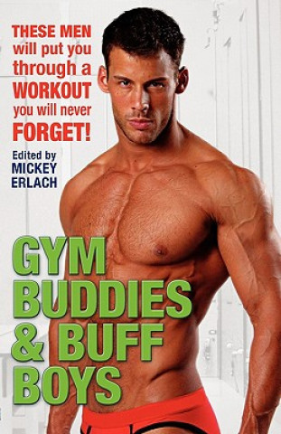 Kniha Gym Buddies & Buff Boys Mickey Erlach