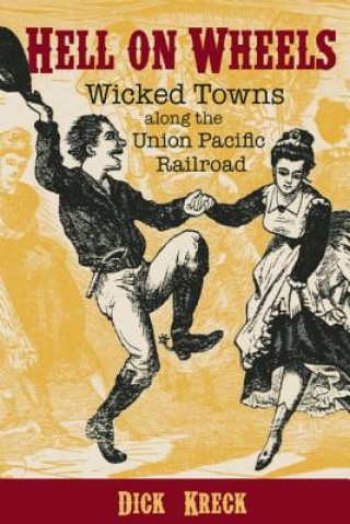 Book Hell on Wheels Dick Kreck