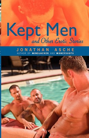 Książka Kept Men And Other Erotic Stories Jonathan Asche