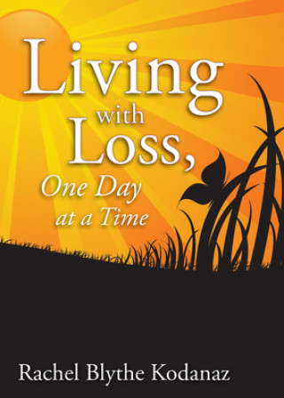 Livre Living with Loss Rachel Blythe Kodanaz