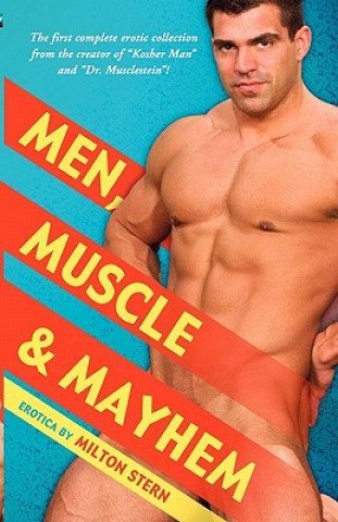 Kniha Men, Muscle & Mayhem Milton Stern