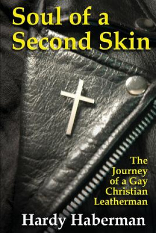 Book Soul of a Second Skin Hardy Haberman