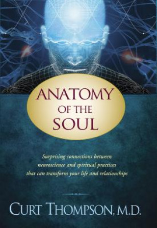 Kniha Anatomy of the Soul Dr. Curt Thompson