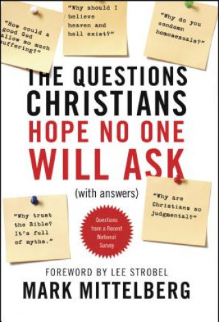 Carte Questions Christians Hope No One Will Ask Mark Mittleburg