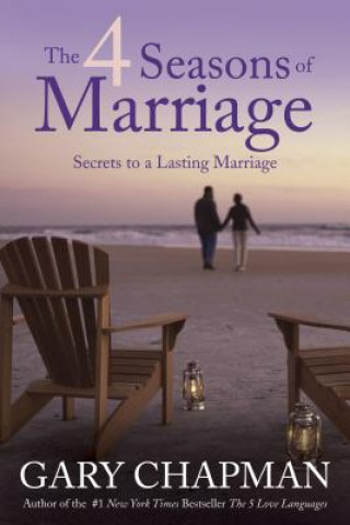 Kniha 4 Seasons Of Marriage, The Gary Chapman