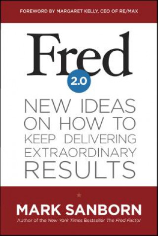 Könyv Fred 2.0 Mark Sanborn