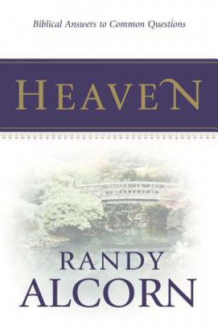 Carte Heaven: Biblical Answers to Common Questions (Booklet) Randy Alcorn
