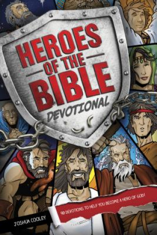 Kniha Heroes of the Bible Devotional Joshua Cooley