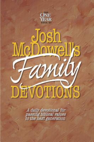 Книга Josh Mcdowell's Book of Family Devotions Josh McDowell