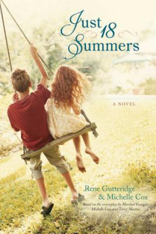 Book Just 18 Summers Rene Gutteridge