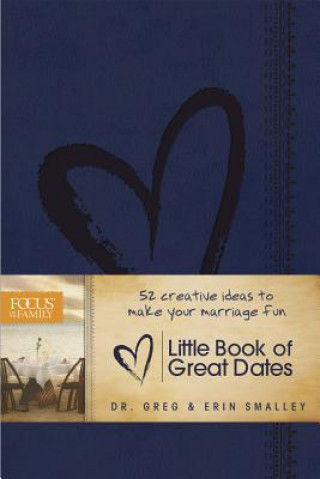 Carte Little Book of Great Dates Erin Smalley