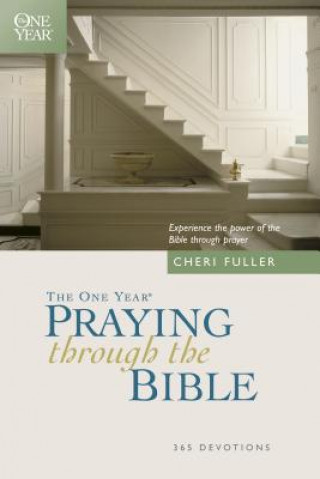 Книга One Year Praying Through the Bible Cheri Fuller